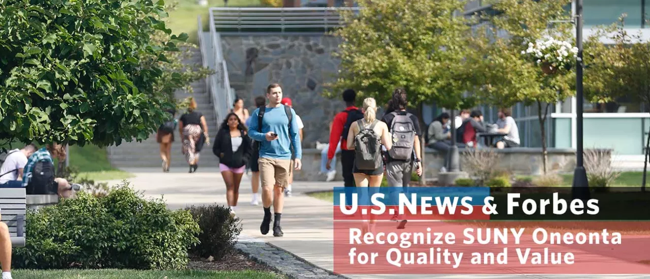 U.S. News & Forbes Recognize SUNY Oneonta for Quality and Value