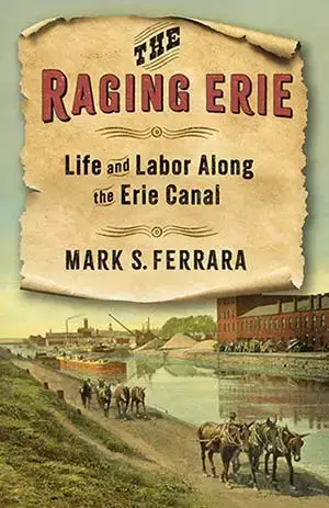 Book Cover of The Raging Erie by Mark Ferrara