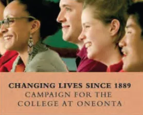Changing lives since 1889. Campaign for the college at Oneonta.