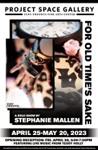 For Old Time's Sake poster which includes show information and a collage of images including a wrist with many watch, a painted clock face, and an analog clock.