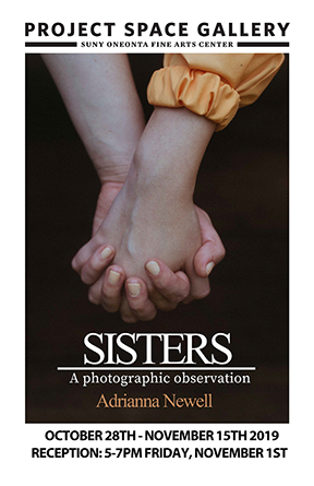 Exhibition poster for Sisters a photographic observation by Adrianna Newell Exhibition poster for Sisters a photographic observation by Adrianna Newell