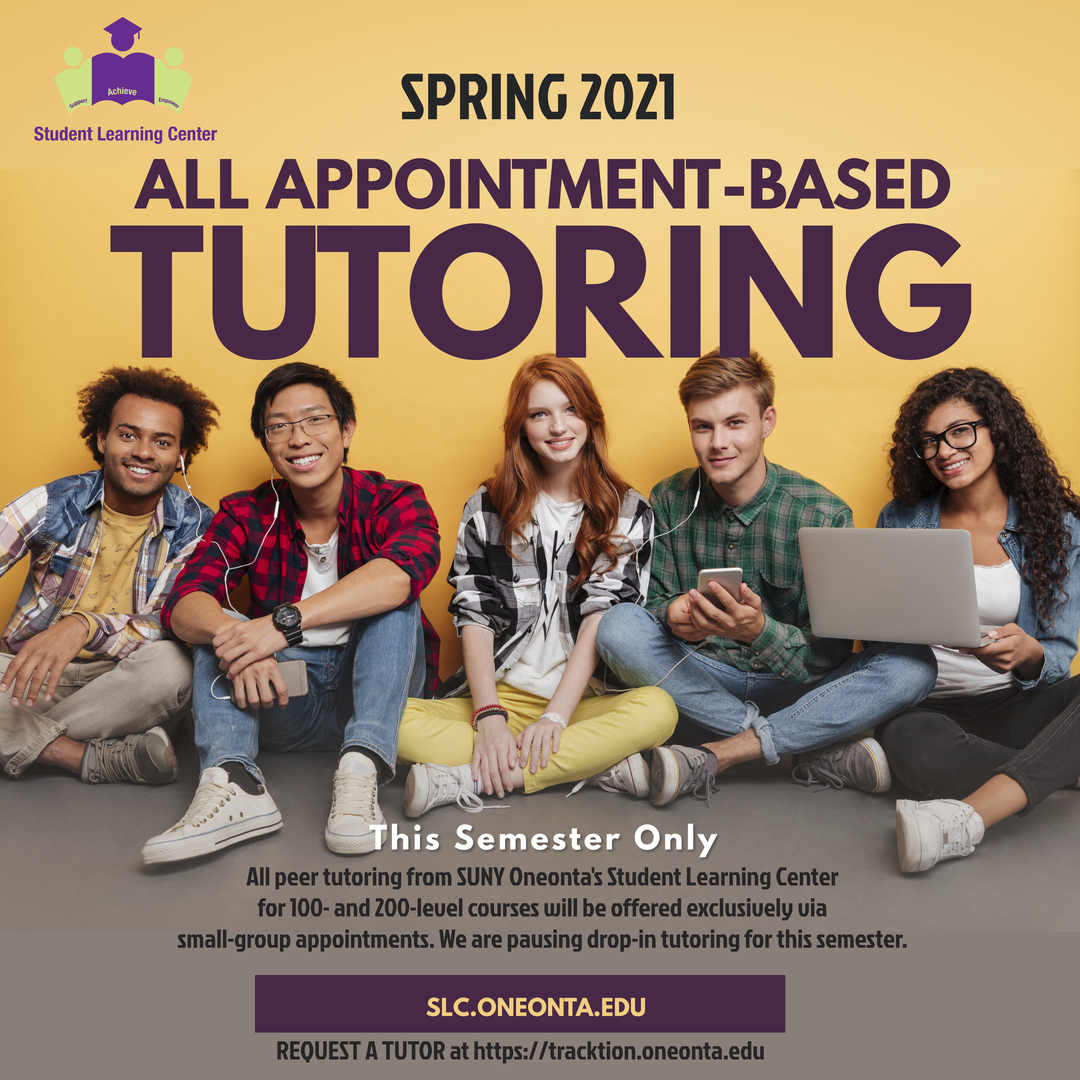 All Peer Tutoring will be done by small-group appointment in Spring 2021.