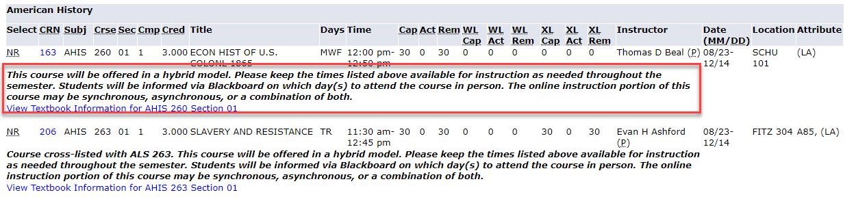 This course will be offered in a hybrid model. Please keep the time listed above available for instruction as needed throughout the semester. Students will be informed via Blackboard on which day or days to attend the course in person. The online instruction portion of this course may be synchronous, or a combination of both.