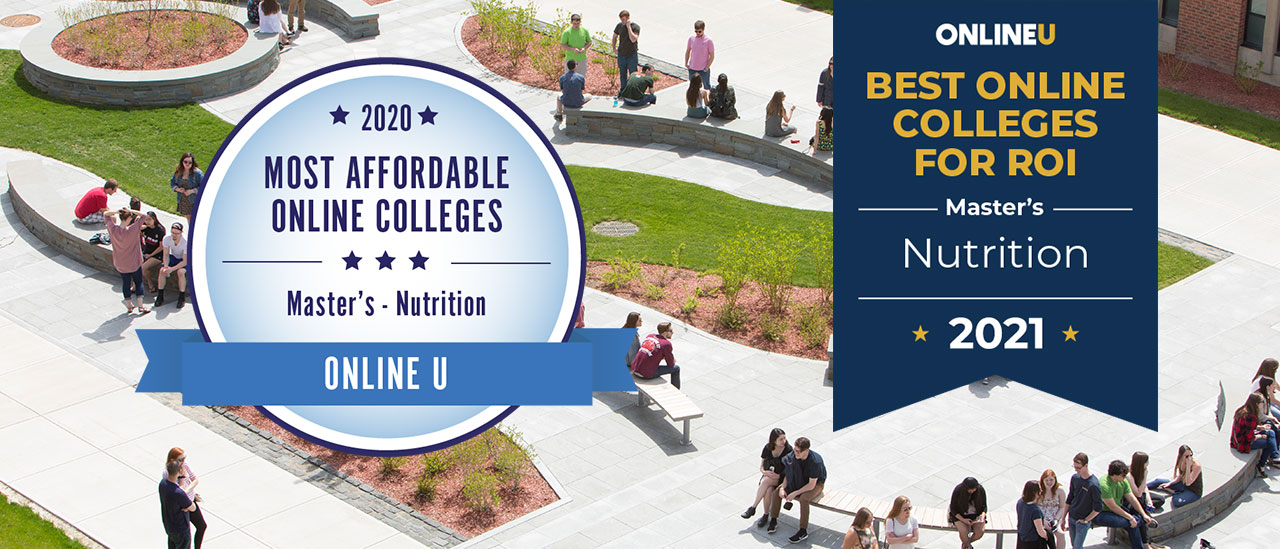 Ranked No. 21 on OnlineU.org's 2020 list of "Most Affordable Master's in Nutrition Online"